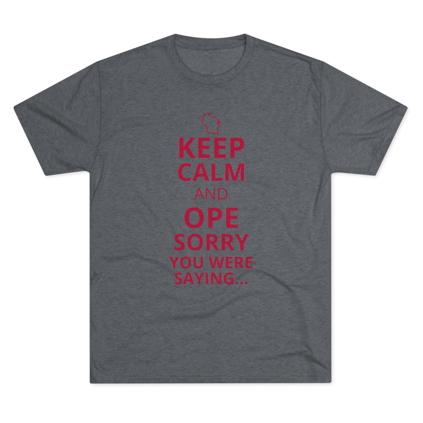 Wisconsin Shirt - Keep Calm Shirt