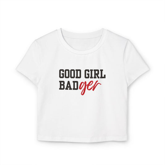 University of Wisconsin | Good Girl Badger | Women's Baby Tee